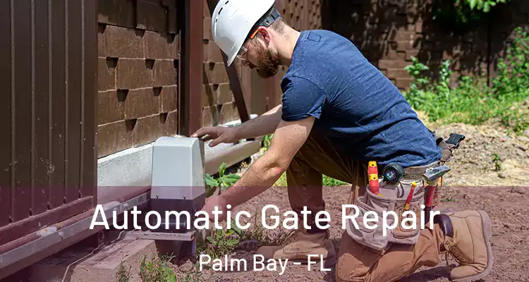  Automatic Gate Repair Palm Bay - FL