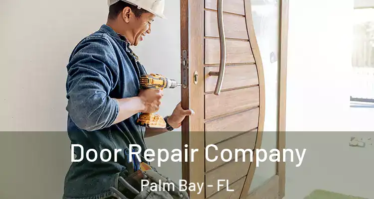  Door Repair Company Palm Bay - FL