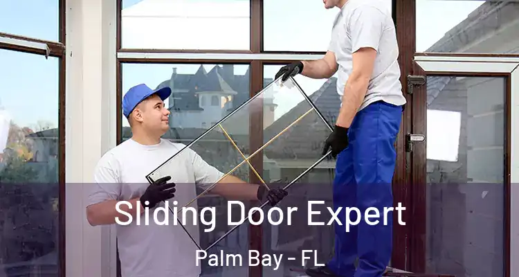  Sliding Door Expert Palm Bay - FL